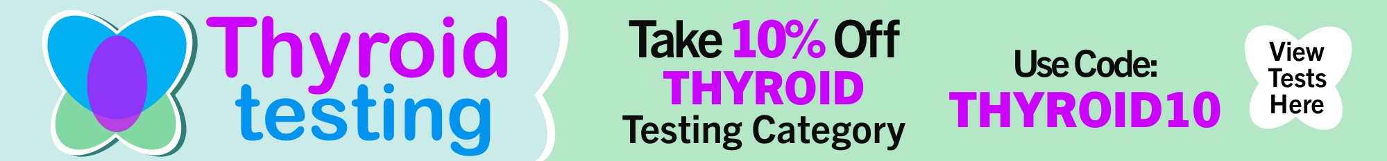 March Promotion Thyroid Test Category 10% Off Promo Code THYROID10